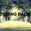 Dirty Show - Coming Back
