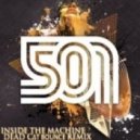 501 - Inside the Machine (Dead C∆T Bounce Remix)