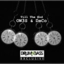 OW3S & DeCo - Till The End