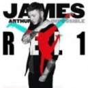 James Arthur - Impossible (Bombs Away & Komes Remix)