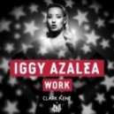 Iggy Azalea - Work (Clark Kent & Jauz Remix)