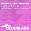 Hanski feat Love Dimension - Light Of My Life