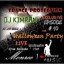 DJ Kimran Live @ - Trance Protection, Exclusive Episode # 10 For Halloween Party