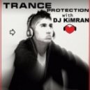 DJ Kimran - Trance Protection Episode # 1 ()
