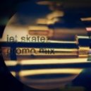 Jet Skatez - Jet Tape Promo Mix