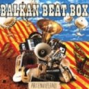 Balkan Beat Box - Hermetico (Artenvielfalt Bazinga Bootleg)