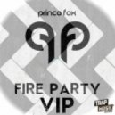 Prince Fox - Fire Party (VIP)