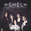 SHEL - When The Sky Fell
