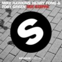 Mike Hawkins, Henry Fong & Toby Green - Hot Steppa (Dave Silcox Remix)