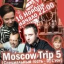 Dj MadeInCartel - Moscow Trip 5