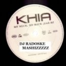 Khia feat. Teknova vs. Stephan F - My Nick My Back (DJ Radoske Mashizzzzz)