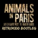 Jay-Z & Kanye West vs. Martin Garrix - Animals In Paris
