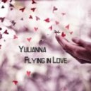 Yulianna - Flying in Love