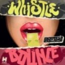 Uberjak'd - Whistle Bounce