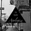One Republic - Apologize