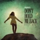 Dnnyd feat. Dycy - Don't Hold Me Back