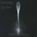Elarmby ft. 13thn - Sell your soul e