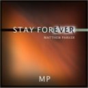 Matthew Parker - Stay Forever