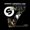 Eminence & RedMoon feat. CoMa vs. Audrio - Dreaming Lies While Wide Awake (5Raw Mashup)
