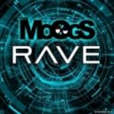 The Moogs - Rave