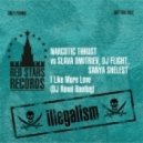 Narcotic Thrust vs Slava Dmitriev, DJ Flight, Sanya Shelest - I Like It More Love (DJ Renat Bootleg)