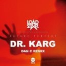 Loadstar - Dr. Karg (Dan C Remix)