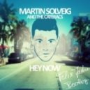 Martin Solveig & The Cataracs - Hey Now