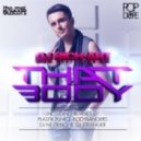 DJ Rich-Art - That Body