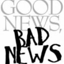 Baguk Perez - Good News, Bad News (Original)