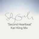 Shy Girls - Second Heartbeat