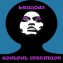 bRUJOdJ - Soulful Intention ()