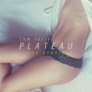 Tom Ferry - Plateau