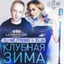DJ Nejtrino & Elia - Klub Zima