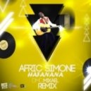 Afric Simone - Hafanana (DMC Mikael Remix)