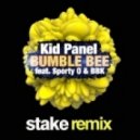 Kid Panel feat. Sporty-O & BBK - Bumble Bee