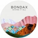 Bondax - Giving It All