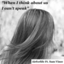 Airforlife feat. Sam Vince - I Can't Speak