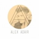 Alex Adair - Make Me Feel Better