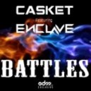 Casket feat. Enclave - Battles