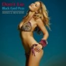 Black Eyed Peas - Don't Lie (Deepjack & Mr.Nu Remix)