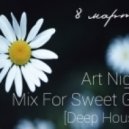 Art Night - Mix For Sweet Girl