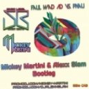 Faul Wad Ad vs. Pnau - Changes (Alexx Slam & Mickey Martini Bootleg)