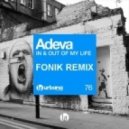 Adeva - In & Out Of My Life (Fonik Remix)