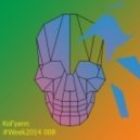 Kol\'yann - #Week2014 008 ()