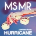 MS MR - Hurricane