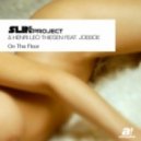 Slin Project & Henri Leo Thiesen - On The Floor (Guitar Beats Breaks Edit)