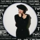 Two Vinyls & Suzanne Vega - Tom\'s Diner (Original Mix)