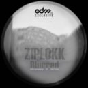 Ziplokk - Blurred (Original mix)