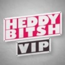 Spag Heddy - Heddy Bitsh VIP (Original mix)