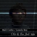 Matt Corby - Lonely Boy (Oilst & Ben Jarli Edit)
